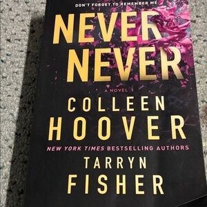 Never Never by Colleen Hoover and Tarryn Fisher